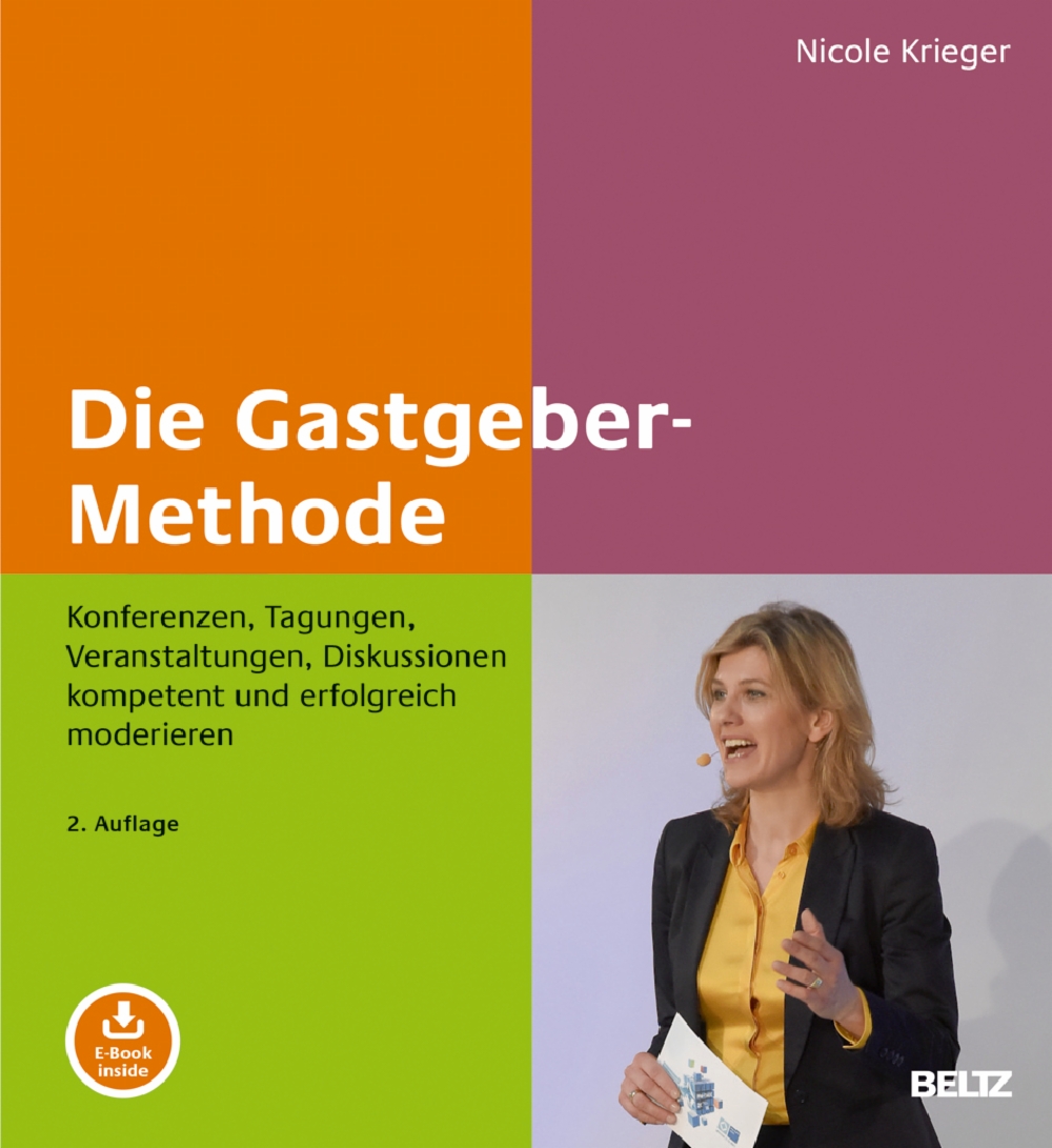 Die Gastgeber Methode Konferenzen Tagungen Veranstaltungen Diskussionen Kompetent Und Erfolgreich Moderieren Mit E Book Inside Nicole Krieger Beltz