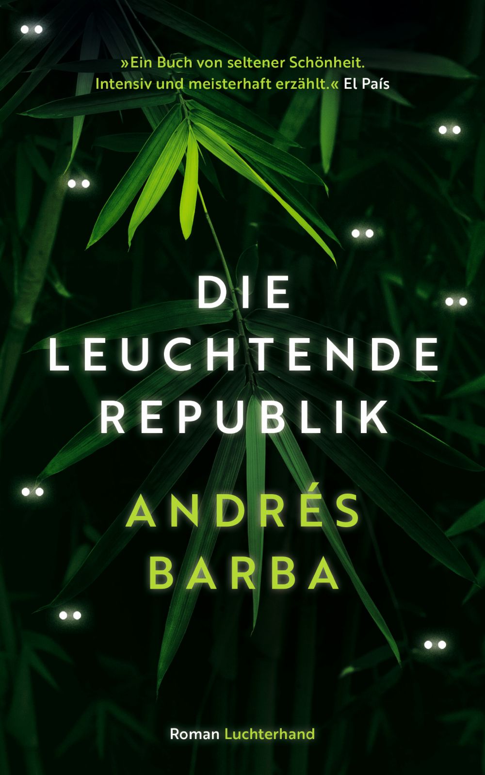 Andrés Barba: Die leuchtende Republik