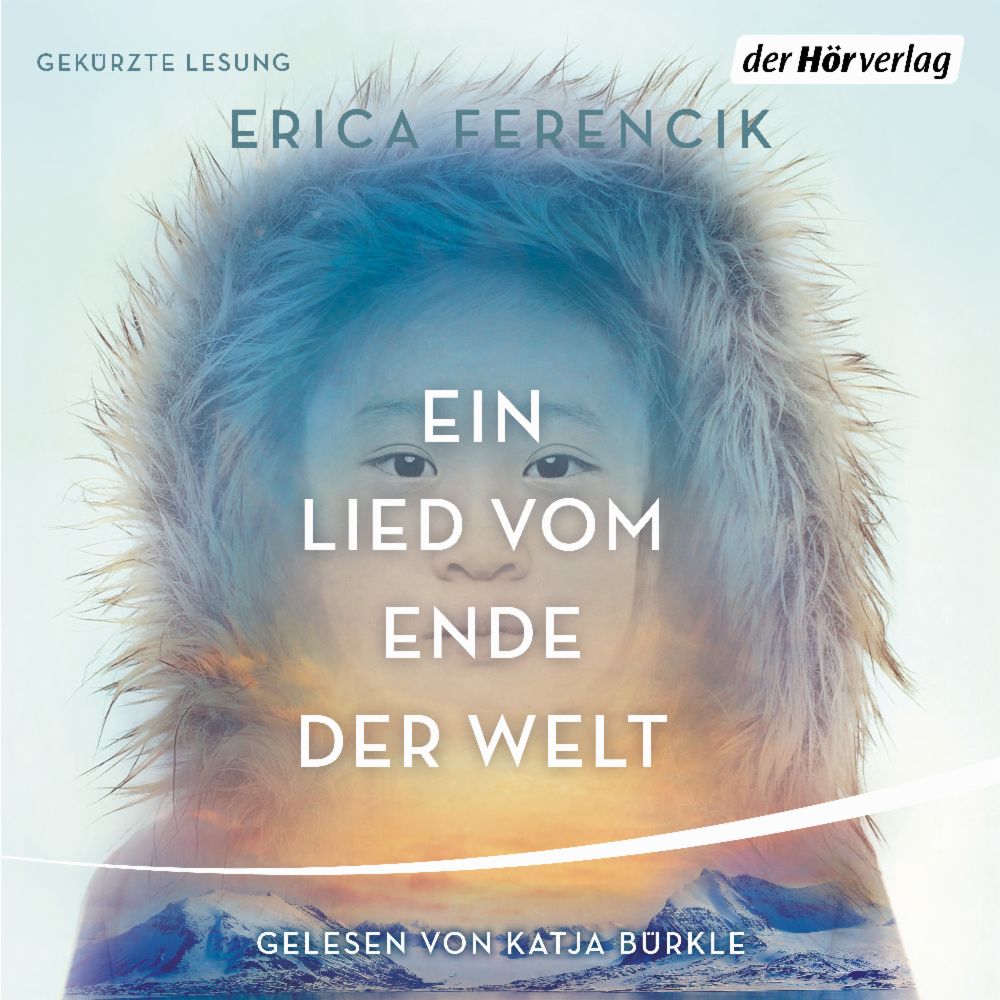 Erica Ferencik: Ein Lied vom Ende der Welt