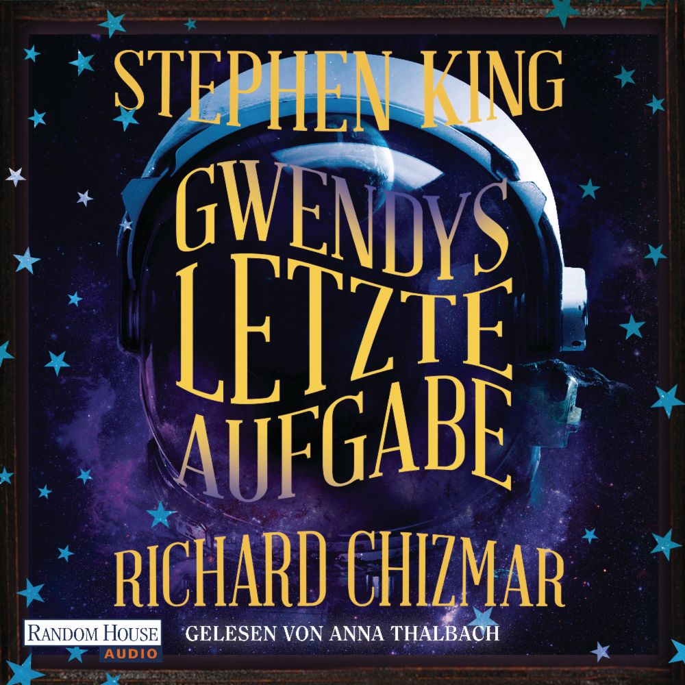 Stephen King und Richard Chizmar: Gwendys letzte Aufgabe