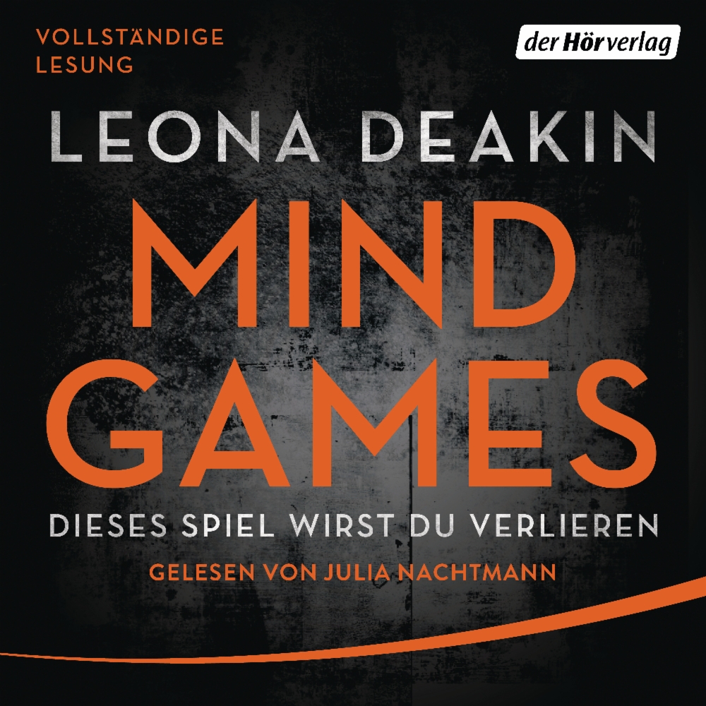 eona Deakin: Mind Games: Dieses Spiel wirst du verlieren